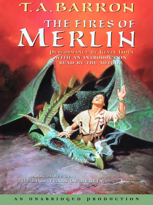 Title details for The Fires of Merlin by T.A. Barron - Available